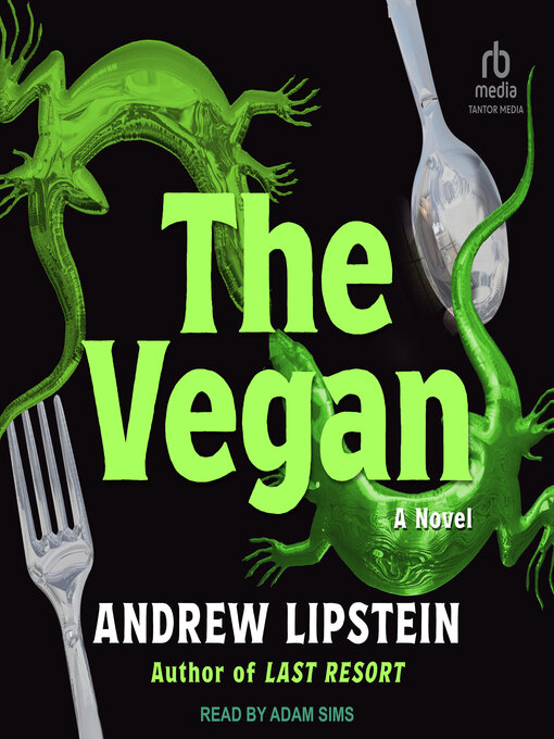 Title details for The Vegan by Andrew Lipstein - Available